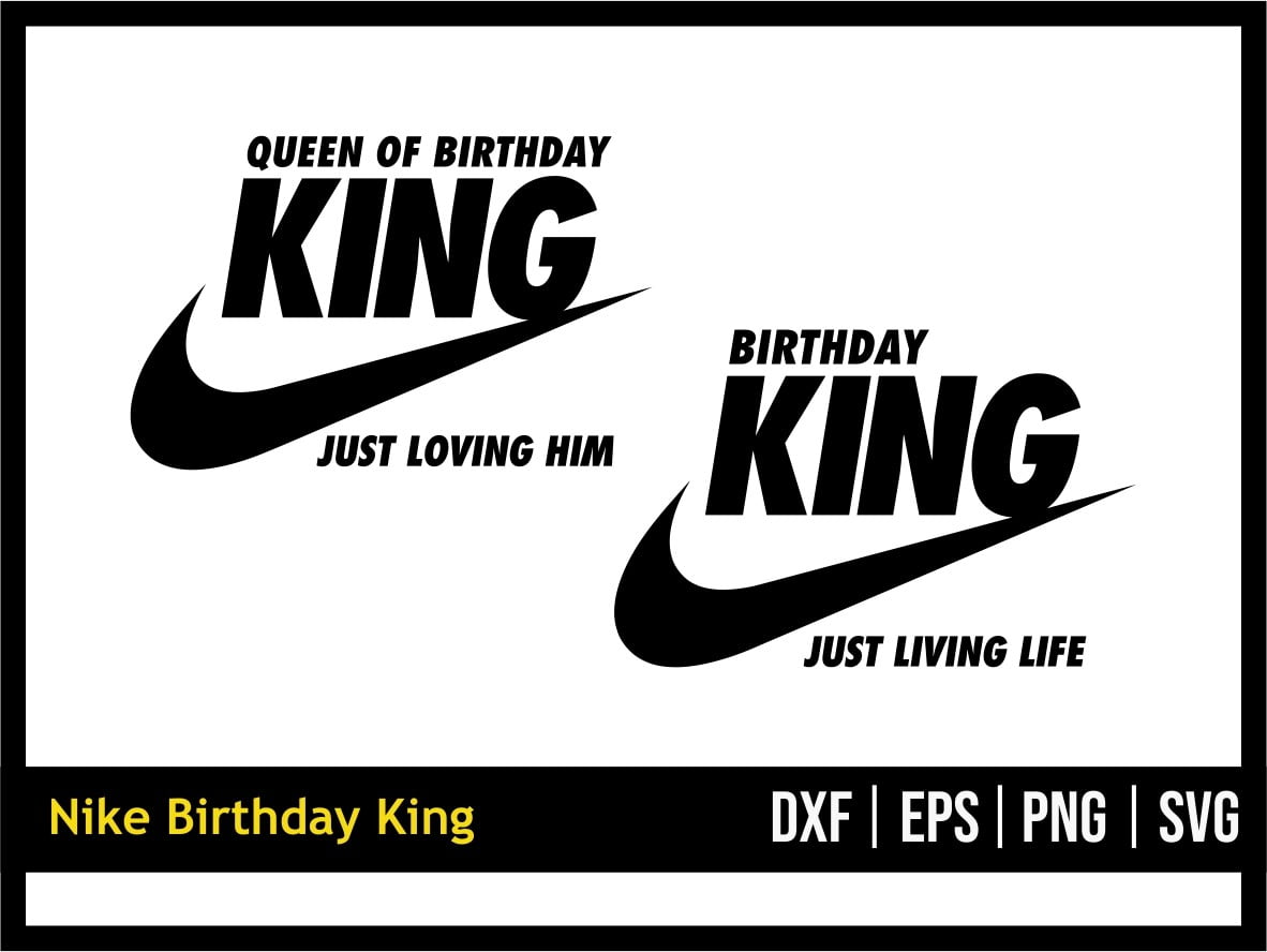 Nike Birthday King SVG Vectorency