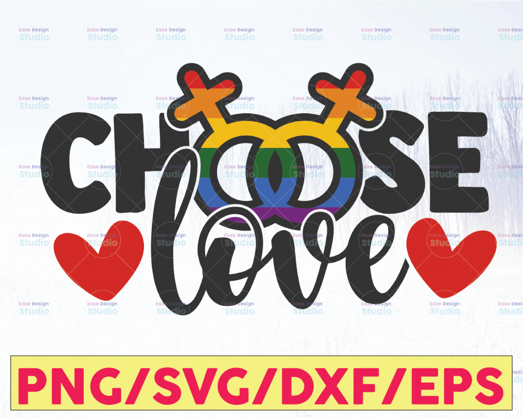 Download Choose Love SVG, PRIDE, LGBTQ, Pride Month, Gay, Lesbian ...