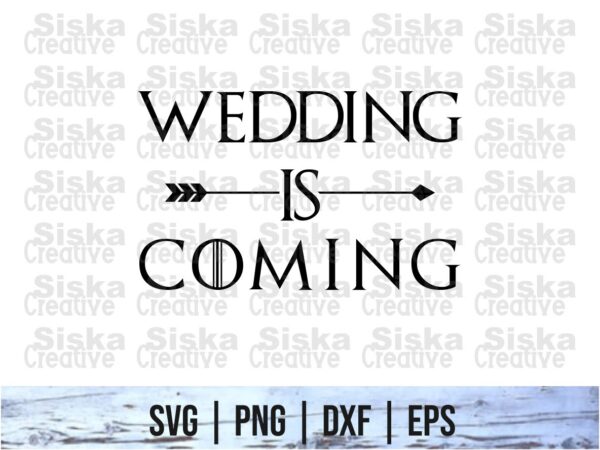Wedding Is Coming