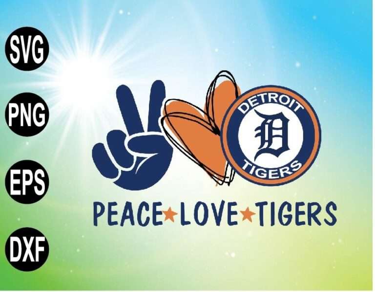 Download Peace Love With Detroit Tigers , MLB Team, Svg,Png,Eps,Dxf ...