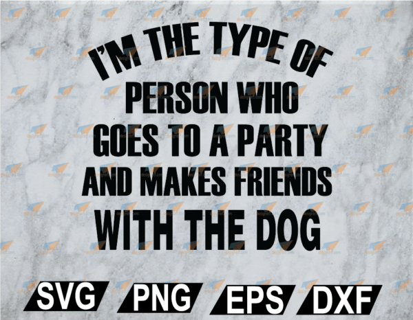 wtm web 02 36 Vectorency I'm The Type Of Person SVG, PNG, EPS, DXF, Digital File