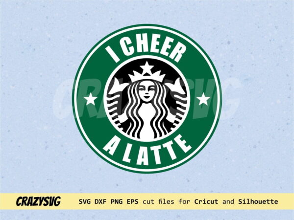 I Cheer a Latte Starbucks Logo