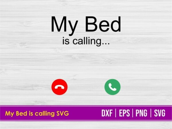 My Bed is calling SVG