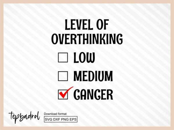 Overthinking Cancer Zodiac SVG