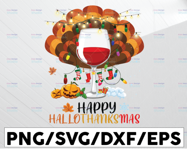 WTMETSY13012021 01 30 Vectorency Happy HalloThanksMas, Wine Lovers Gift, Halloween, Thanksgiving, Christmas PNG SVG File Design