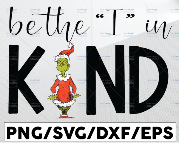 WTMETSY13012021 01 42 Vectorency Grinch PNG, Grinch Be Kind PNG, Be The I In Kind PNG, Kindness PNG, Be Kind PNG, Choose Kindness PNG Grinch Christmas Be Kind PNG