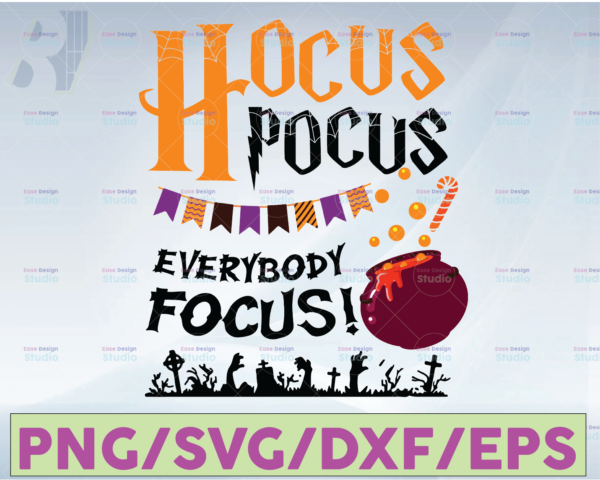 WTMETSY13012021 07 1 Vectorency Hocus Pocus Everybody Focus Sublimation Halloween Gifts 2021 PNG File Design