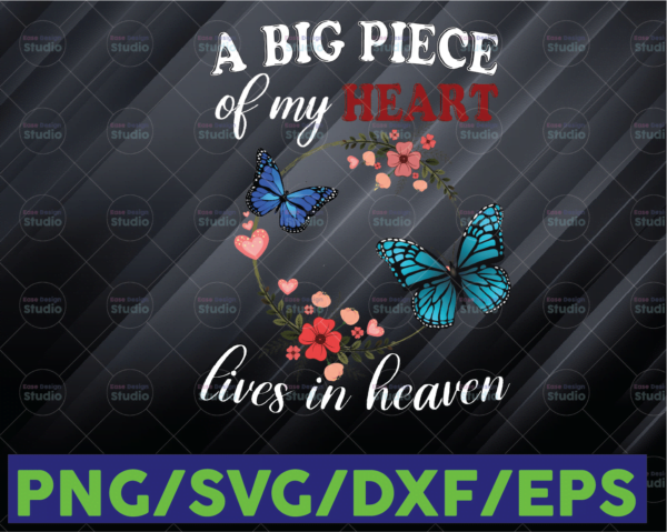 WTMETSY16122020 06 121 Vectorency Butterflies Sticker, A Big Peace Of My Heart Live In Heaven PNG for Sticker, PNG for Sublimation, Transfer Memories Trending