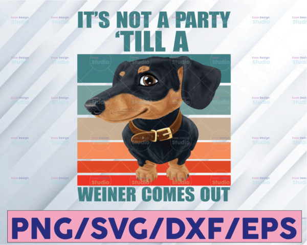 WTMETSY16122020 08 44 Vectorency It's Not A Party Until A Wiener Comes Out PNG, Doodle Mom, Doodle Mama, Dog Mom PNG, Dog Mama PNG, Dog Lover PNG, Gift For Her