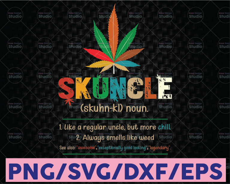 Skuncle Definition Funny Weed Pot Cannabis Stoner Uncle ...