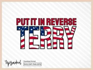 put it in reverse terry