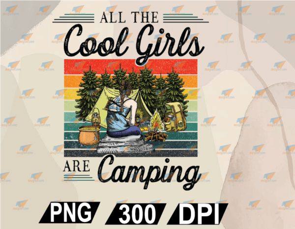 wtm web 02 9 Vectorency Camping - All The Cool Girls Are Hiking Classic PNG, EPS, DXF, Digital File
