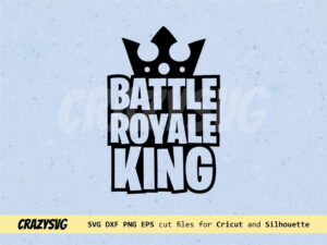 Battle Royal Birthday Cake Topper King SVG Video Game