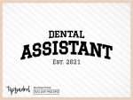 Dental Assistant est 2021