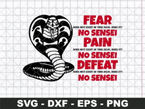 Fear does not exist in this dojo svg