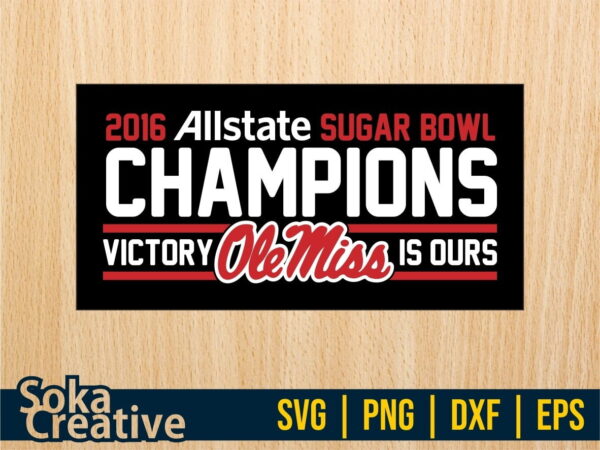 Ole Miss Champions 2016 SVG PNG