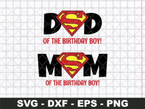 Superman Mom Dad Birthday Boy SVG jpg