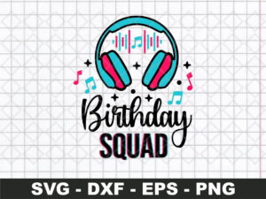 Tiktok Birthday Squad SVG