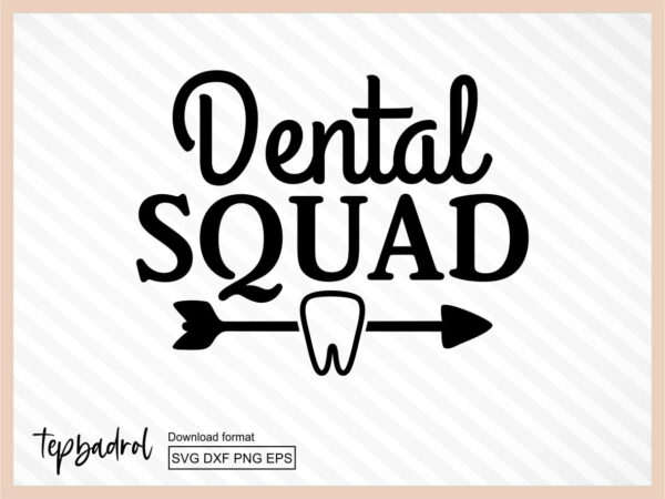 dental squad
