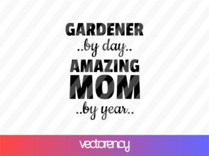 gardener by day, amazing mom by year.