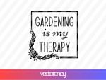 gardening is my therapy