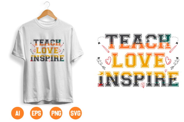 4 scaled Vectorency Teach Love Inspire svg, Teacher svg, Teacher Appreciation svg, Teacher Shirt svg, Teacher svg Files, svg Files for Cricut