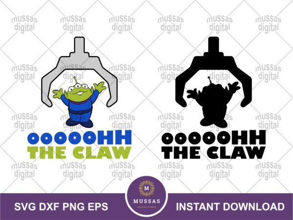Alien Quote, Oooh The Claw, Toy Story SVG Cut File