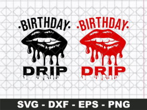 Birthday Drip Svg