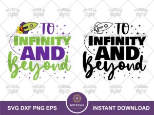 Buzz Quote, To Infinity and Beyond SVG