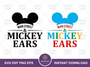 Main Street and Mickey Ears SVG Quote