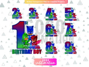 Pj Masks PJMASKS Birthday Boy PNG Sublimation Bundle Download