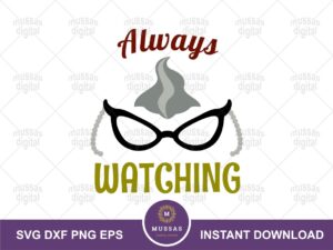 Roz Quote, Monster Inc, Always Watching SVG Cut File