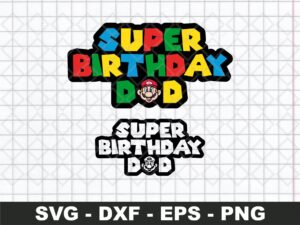Super Mario Birthday Dad SVG