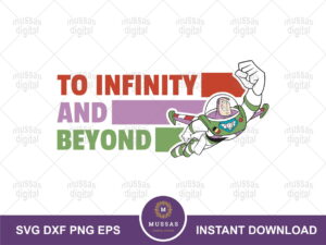 To Infinity and Beyond SVG, Buz Quote Toy Story SVG