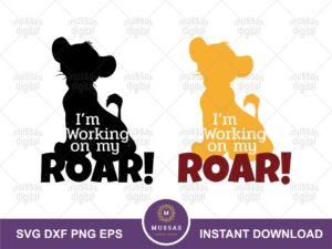 Working on my Roar SVG, Lion King Quote