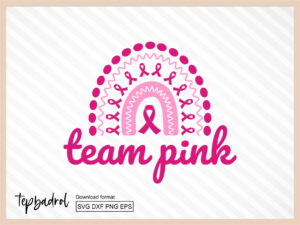 Breast Cancer svg team pink rainbow svg