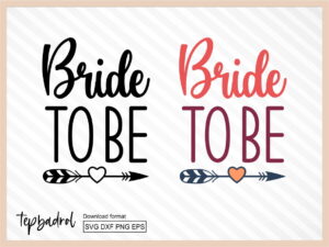 Bride to be SVG