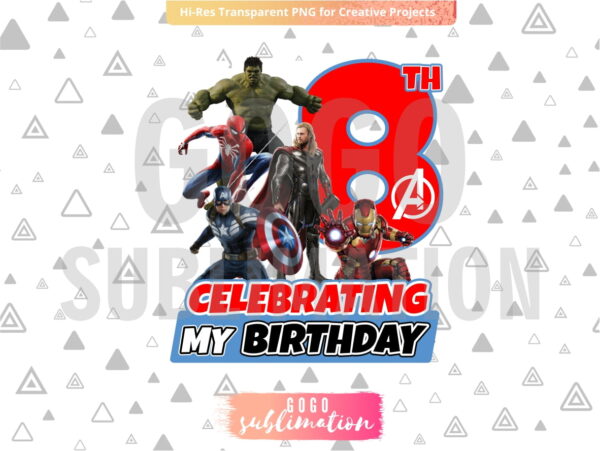 Marvel Avengers Celebrating My 8th Birthday T-Shirt Design PNG
