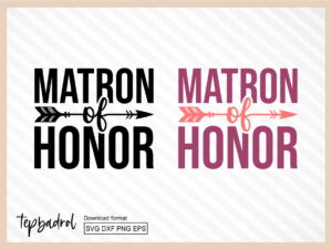 Matron of Honor SVG