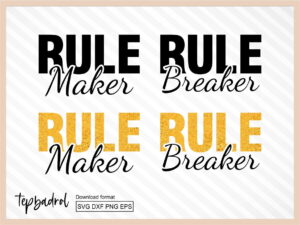 Rule Maker Family Shirts Design SVG Cut File PNG