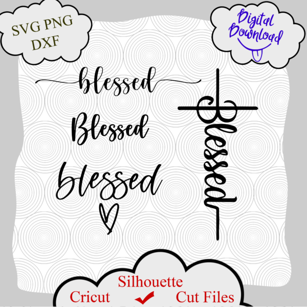 1629 1 Vectorency Blessed SVG, Faith SVG, Jesus SVG, Christian SVG, Quotes SVG, Religious SVG, Blessed, Cross, Faith, Grateful Cutting files for Cricut, PNG, Digital Download