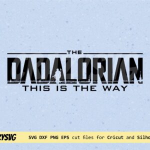 The Dadalorian This is the way