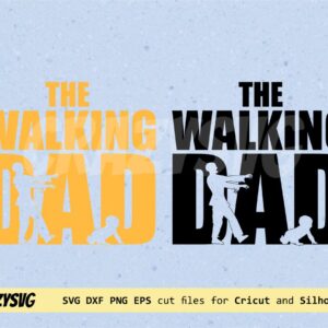 The Walking Dad Zombie SVG