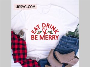 Eat Drink and Be Merry SVG Cut File