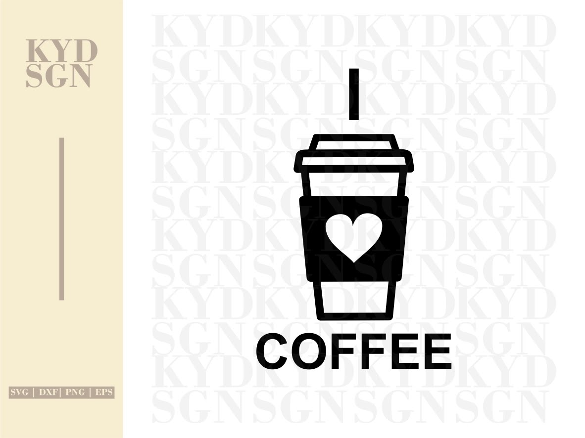 I Love Coffee SVG Cut Files | Vectorency