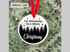 I'm Dreaming Of A White Christmas SVG