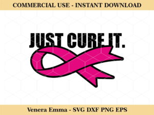 Just Cure It SVG Breast Cancer Clipart Cut File Ribbon Vector