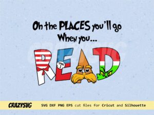 Oh the places you'll go..read SVG jpg