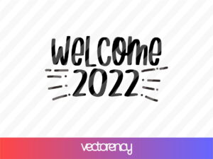 free welcome 2022 svg cricut