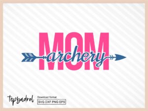 Archery Mom SVG